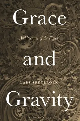 Milosť a gravitácia: Architektúry postavy - Grace and Gravity: Architectures of the Figure