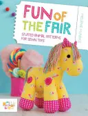 Zábava na veľtrhu - Vzory na šité hračky s plyšovými zvieratami - Fun of the Fair - Stuffed Animal Patterns for Sewn Toys
