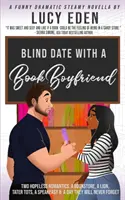 Rande naslepo s knižným priateľom - Blind Date with a Book Boyfriend