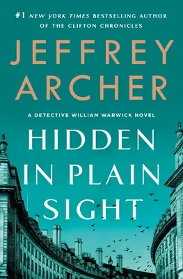 Skryté na prvý pohľad: Detektív William Warwick - Hidden in Plain Sight: A Detective William Warwick Novel