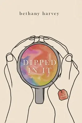 Ponorené v ňom: Memoáre - Dipped In It: A Memoir