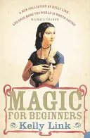 Mágia pre začiatočníkov - Magic for Beginners