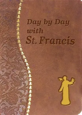 Deň za dňom so svätým Františkom - Day by Day with St. Francis