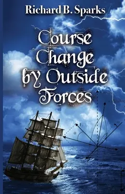 Zmena kurzu vonkajšími silami - Course Change by Outside Forces