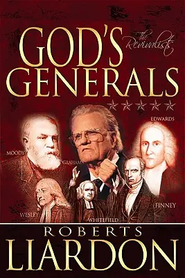 Boží generáli obroditelia - God's Generals the Revivalists