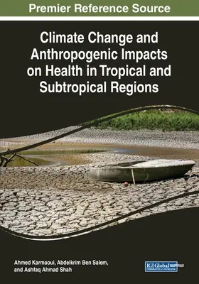 Zmena klímy a antropogénne vplyvy na zdravie v tropických a subtropických oblastiach - Climate Change and Anthropogenic Impacts on Health in Tropical and Subtropical Regions