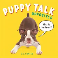 Rozhovory so šteniatkami: Protiklady - Puppy Talk: Opposites