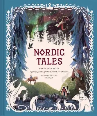 Severské príbehy: (Severský folklór a príbehy, Ilustrovaná kniha o severských krajinách pre - Nordic Tales: Folktales from Norway, Sweden, Finland, Iceland, and Denmark (Nordic Folklore and Stories, Illustrated Nordic Book for