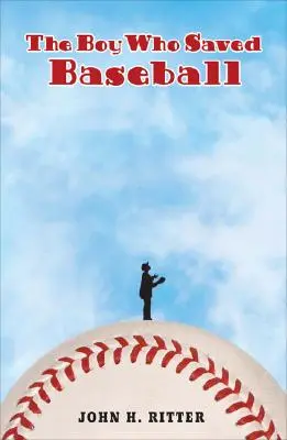 Chlapec, ktorý zachránil baseball - The Boy Who Saved Baseball