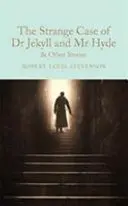 Podivný prípad doktora Jekylla a pána Hyda: A iné príbehy - The Strange Case of Dr Jekyll and MR Hyde: And Other Stories
