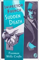 Inšpektor Francúz: Náhla smrť - Inspector French: Sudden Death