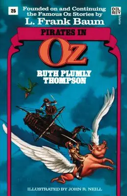 Piráti v krajine Oz (Wonderful Oz Books, No. 25) - Pirates in Oz (Wonderful Oz Books, No 25)