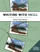 Písanie so zručnosťou, úroveň 2: učebný text - Writing with Skill, Level 2: Instructor Text
