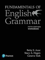 Základy anglickej gramatiky cvičebnica s kľúčom odpovedí, 5e - Fundamentals of English Grammar Workbook with Answer Key, 5e