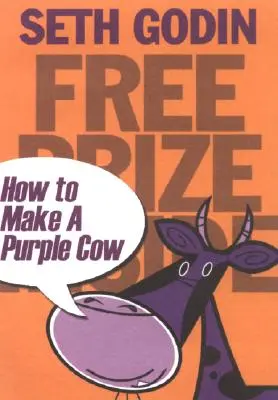 Bezplatná cena vo vnútri! Ako vyrobiť fialovú kravu - Free Prize Inside!: How to Make a Purple Cow