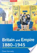 Británia a impérium, 1880 - 1945 - Britain and Empire, 1880-1945