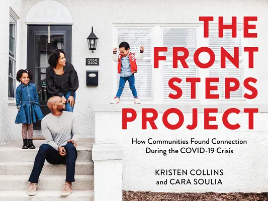 Projekt Predné schody: Ako komunity našli spojenie počas krízy Covid-19 - The Front Steps Project: How Communities Found Connection During the Covid-19 Crisis