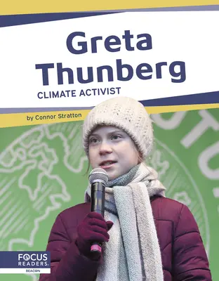 Greta Thunberg: Thunbergová: klimatická aktivistka - Greta Thunberg: Climate Activist