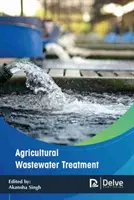 Čistenie poľnohospodárskych odpadových vôd - Agricultural Wastewater Treatment