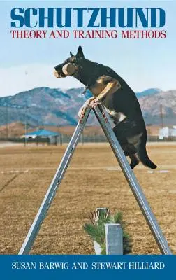 Schutzhund: Teória a metódy výcviku - Schutzhund: Theory and Training Methods