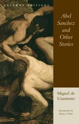 Abel Sanchez a iné príbehy - Abel Sanchez and Other Stories