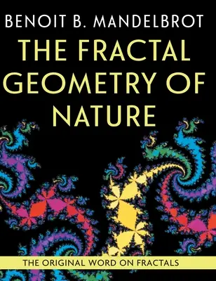 Fraktálna geometria prírody - The Fractal Geometry of Nature