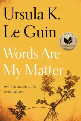 Slová sú moja vec: Vydanie: Spisov o živote a knihách - Words Are My Matter: Writings on Life and Books