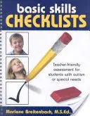 Kontrolné zoznamy základných zručností: Učiteľsky prívetivé hodnotenie pre žiakov s autizmom alebo špeciálnymi potrebami - Basic Skills Checklists: Teacher-Friendly Assessment for Students with Autism or Special Needs