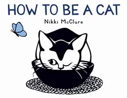 Ako byť mačkou - How to Be a Cat