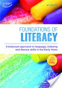 Základy gramotnosti - štvrté vydanie - Foundations of Literacy - Fourth Edition