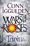 Vojny ruží: Trojice - kniha 2 - Wars of the Roses: Trinity - Book 2
