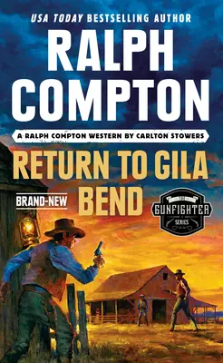 Ralph Compton Návrat do Gila Bend - Ralph Compton Return to Gila Bend
