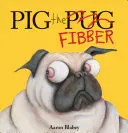 Prasiatko Vlákno (vydanie pre knižnicu) - Pig the Fibber (Library Edition)