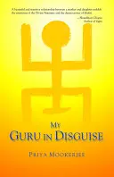 Môj guru v prestrojení - My Guru in Disguise