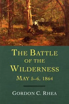 Bitka v Divočine 5. - 6. mája 1864 - The Battle of the Wilderness May 5-6, 1864