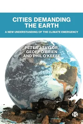 Mestá žiadajúce zem: Nové chápanie klimatickej krízy - Cities Demanding the Earth: A New Understanding of the Climate Emergency