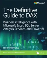 Definitívny sprievodca Dax: Business Intelligence pre Microsoft Power Bi, SQL Server Analysis Services a Excel - The Definitive Guide to Dax: Business Intelligence for Microsoft Power Bi, SQL Server Analysis Services, and Excel