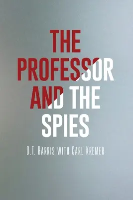 Profesor a špióni - The Professor and the Spies