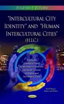 Interkultúrna identita mesta a ľudské interkultúrne mestá - Intercultural City Identity & Human Intercultural Cities