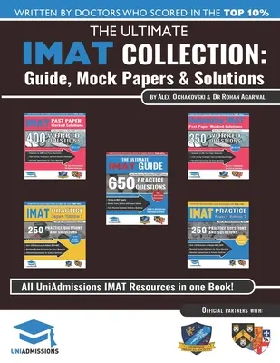 Konečná zbierka IMAT: 5 kníh v jednej, kompletný zdroj informácií pre medzinárodný lekársky prijímací test, vydanie 2019 - The Ultimate IMAT Collection: 5 Books In One, a Complete Resource for the International Medical Admissions Test, 2019 Edition