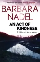 Skutok láskavosti: Záhada Hakima a Arnolda - An Act of Kindness: A Hakim and Arnold Mystery