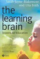Učiaci sa mozog: Lekcie pre vzdelávanie - The Learning Brain: Lessons for Education