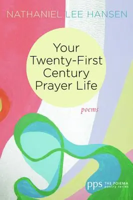 Váš modlitebný život v dvadsiatom prvom storočí - Your Twenty-First Century Prayer Life