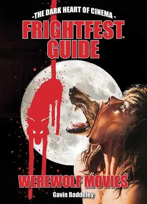 Sprievodca filmami o vlkodlakoch - Frightfest Guide to Werewolf Movies