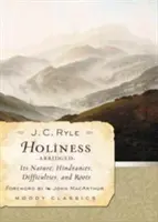 Svätosť: Jej podstata, prekážky, ťažkosti a korene - Holiness: Its Nature, Hindrances, Difficulties, and Roots