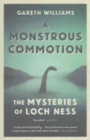 Obludný rozruch: Záhady jazera Loch Ness - A Monstrous Commotion: The Mysteries of Loch Ness