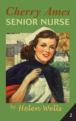 Cherry Ames, staršia zdravotná sestra - Cherry Ames, Senior Nurse