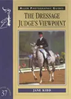 Pohľad drezúrneho rozhodcu - The Dressage Judge's Viewpoint