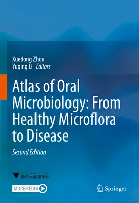 Atlas orálnej mikrobiológie: Od zdravej mikroflóry k chorobám - Atlas of Oral Microbiology: From Healthy Microflora to Disease