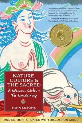 Príroda, kultúra a posvätno: Žena načúva vedeniu - Nature, Culture and the Sacred: A Woman Listens For Leadership